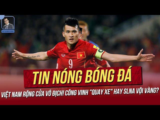 Tin nóng 12/11: Việt Nam rộng cửa vô địch AFF Cup 2024! Công Vinh "quay xe" hay SLNA vội vàng?