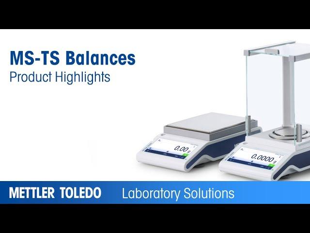 MS-TS Laboratory Balance Product Highlights
