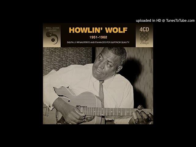 howlin' wolf - come to me baby