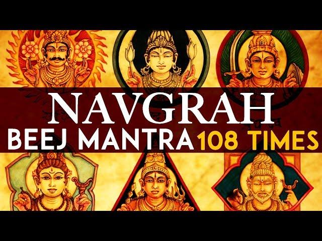 NAVGRAHA BEEJ MANTRA 108 Times | Beej Mantra of all Nine planets|नौ ग्रहों के बीज मन्त्र|Beej Mantra