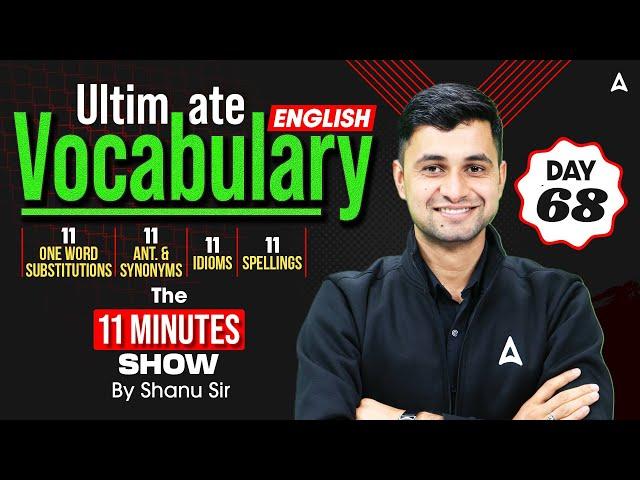 Ultimate Vocabulary for All SSC Exams | The 11 Minute Show by Shanu Sir | SSC ADDA247