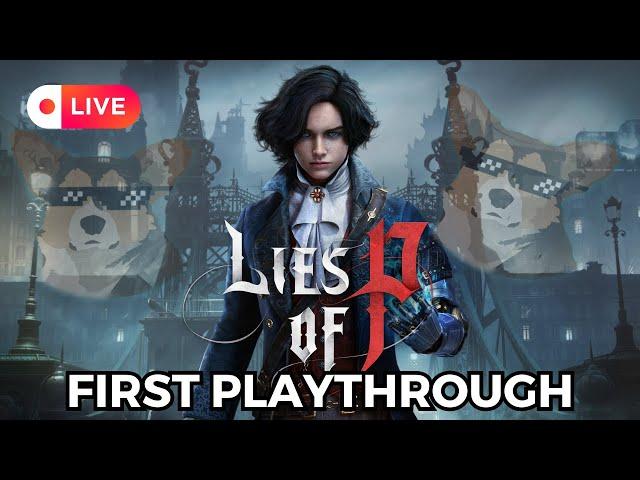 LIVE LIES OF P - FIRST PLAYTHROUGH [PT. 1]