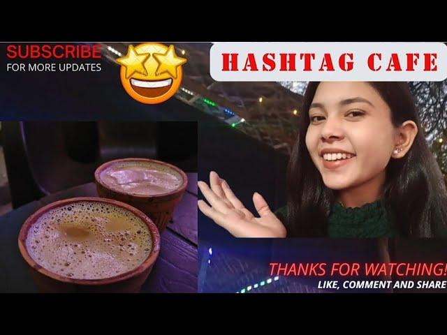 Hashtag Cafe |Burari Cafe| Best Tea| Best Cheapest Cafe For All, #tagcafe #tea #vlog ️