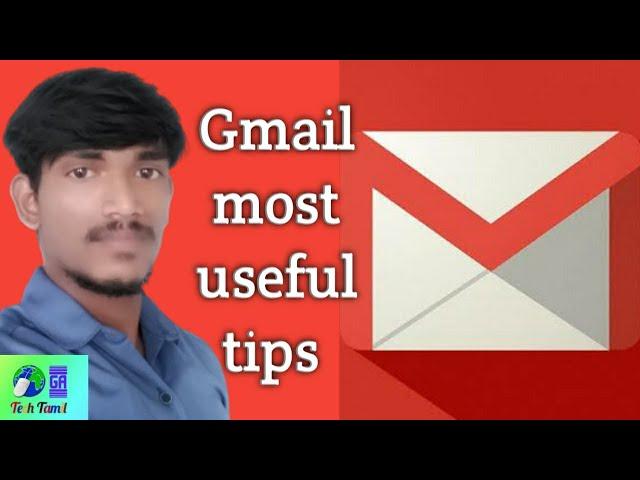 Gmail most useful tips in tamil | GA Tech Tamil | Bhuvanesh |