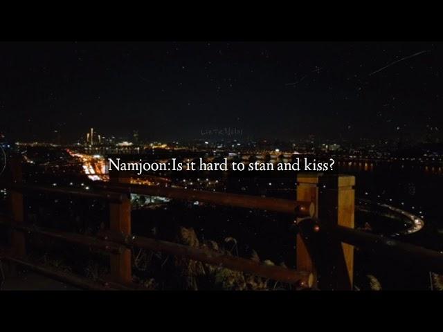 Kim Namjoon Soft ASMR"When we are standing,You want to kiss?"