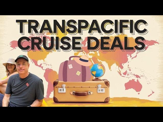 Transpacific Cruise Secrets: Score  Cruise Deals Under $155/Day