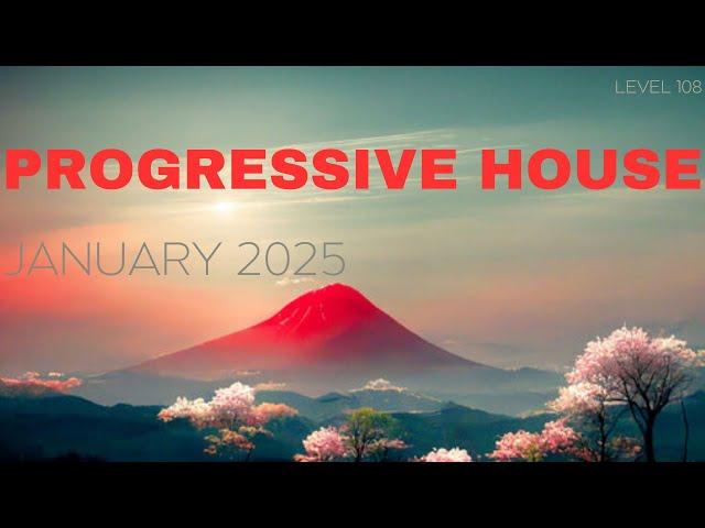 Deep Progressive House Mix Level 108 / Best Of January 2025