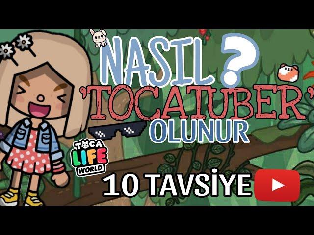 NASIL TOCATUBER OLUNUR- TOCATUBER OLMAK İÇİN 10 BİLGİ/TOCA LİFE WORLD / TOCA DAİSY #TDFC @tocaboca