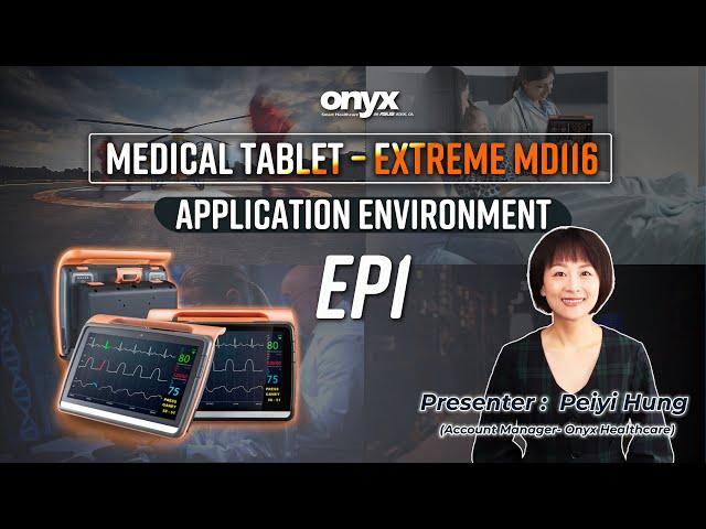 Medical Tablet – Extreme MD116 | Application Environment | EP1 | Onyx Healthcare