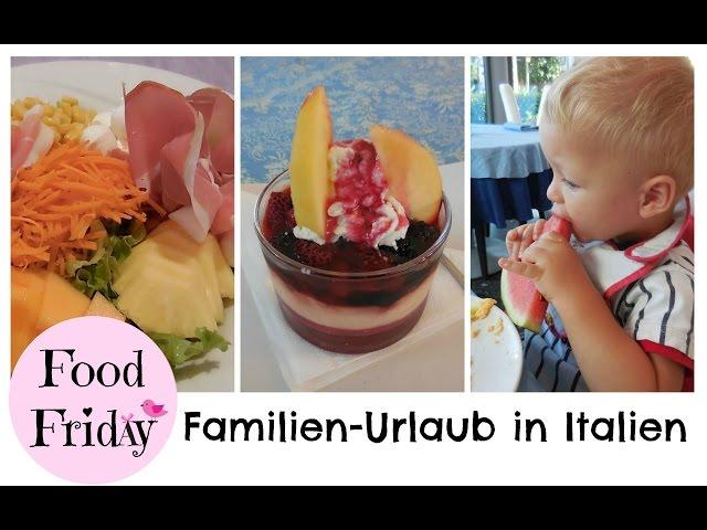 Food Friday - Essen im Italien Urlaub I Food Diary I AnnaBirdie