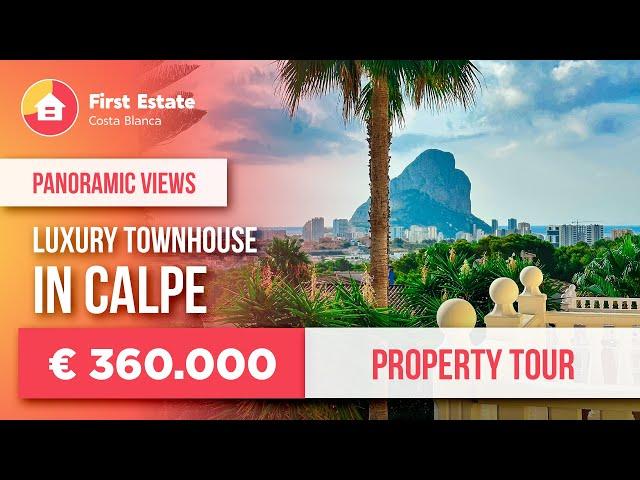  AMAZING Townhouse in Calpe - BEST VIEWS!