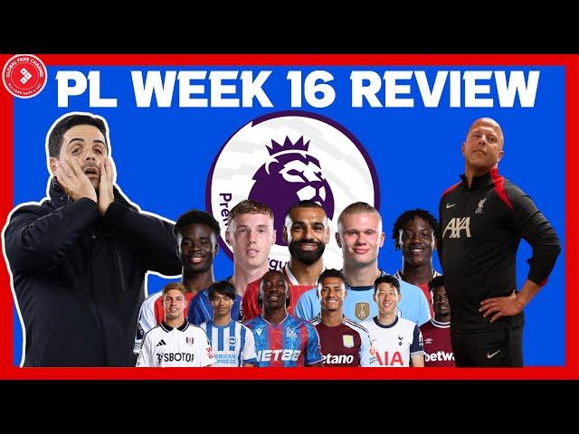 Arteta & Slot Bottle Jobs! Chelsea to Win the League? PL Week 16 Reaction, Review, Highlights