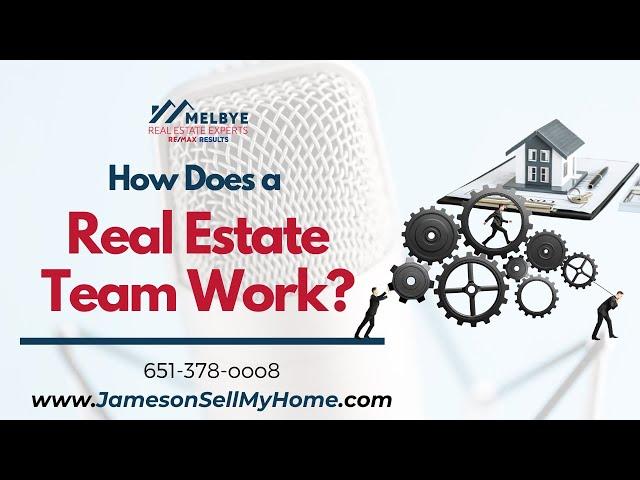 Melbye Real Estate Experts: How We Work As a Team