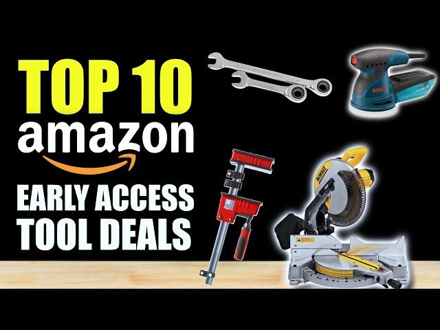 Top 10 Tool Deals on Amazon's Prime Early Access Sale Day 1