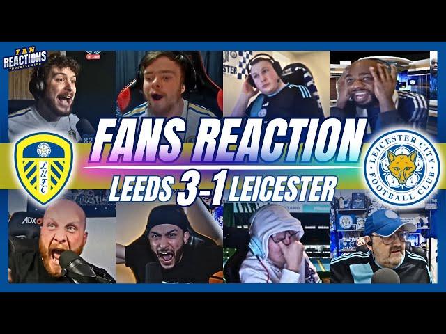 LEEDS & LEICESTER FANS REACTION TO LEEDS 3-1 LEICESTER | CHAMPIONSHIP