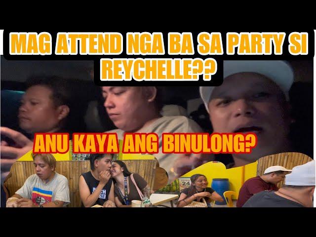 REYCHELLE MAKARATING NGA BA SA PARTY? | VAL SANTOS MATUBANG | KALINGAP RAB I ROEL OF MALALAG