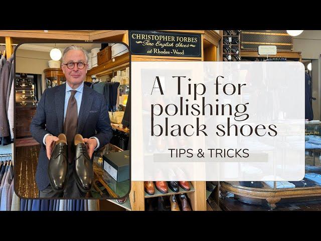 A tip when polishing black shoes