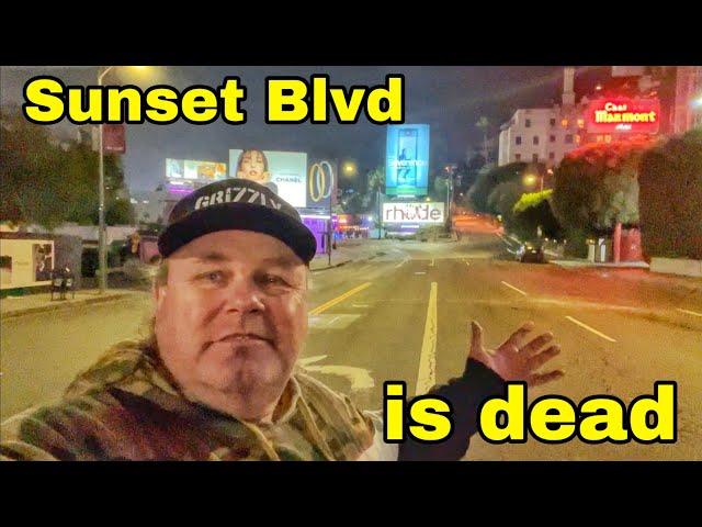 Sunset Blvd is a Ghost Town