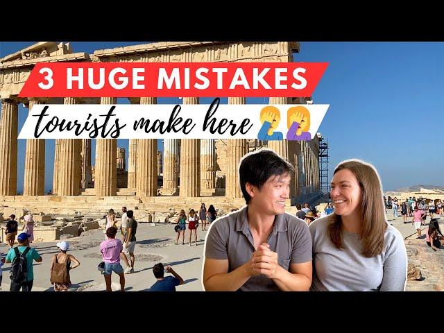 3 HUGE Mistakes Tourists Make When Visiting The Acropolis of Athens, Greece