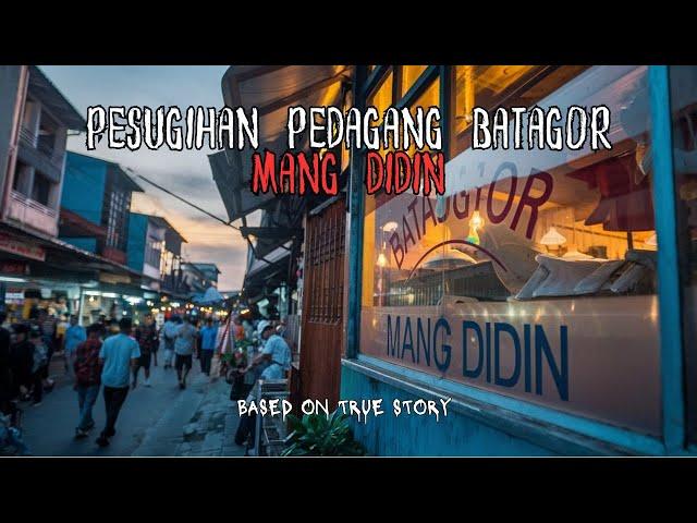 Pesugihan Pedagang Batagor Mang Didin