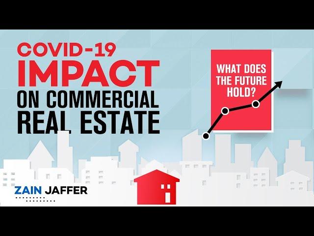 The Impact of COVID-19 on the Commercial Real Estate 2020 (Animated) | Coronavirus Impacts