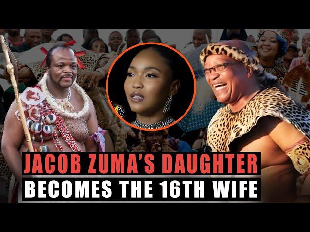 Jacob Zuma’s Daughter Becomes the 16th Wife of Eswatini's King