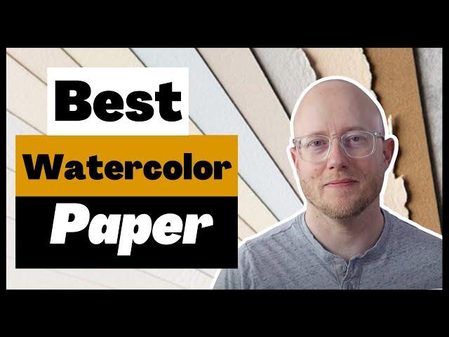 Watercolor Paper - A Simple Guide - Matthew White