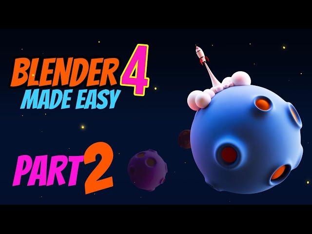 Blender 4 for Absolute Beginners - A Comprehensive Guide from Scratch  - Part 2 of 2