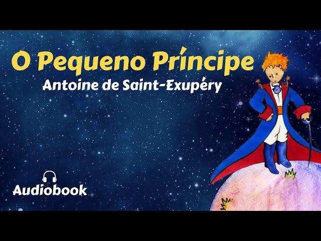 O Pequeno Príncipe - Audiobook Completo (Português-BR) #audiobooks #opequenoprincipe