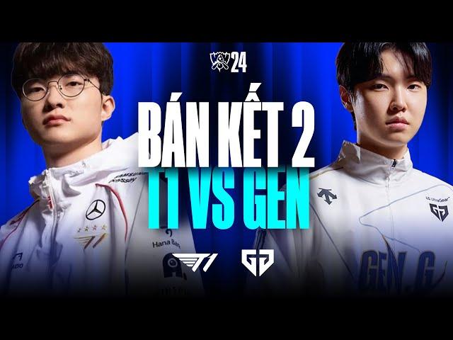 T1 vs GEN (BO5) | CKTG 2024 - Bán Kết 2 | 27.10.2024