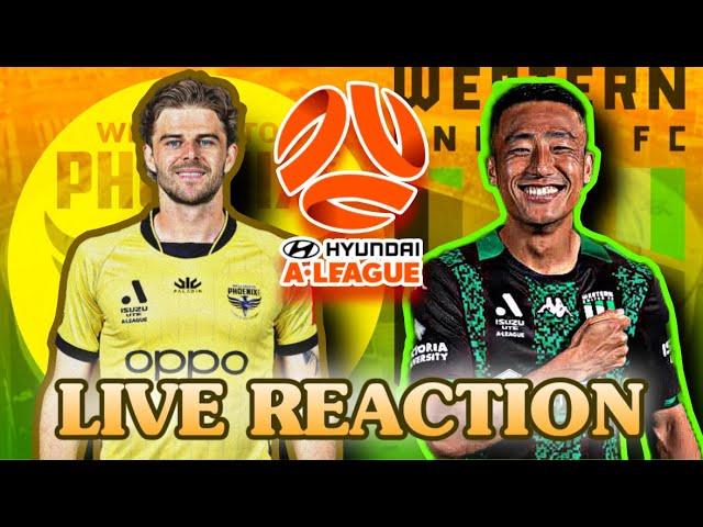 A-LEAGUE | WELLINGTON PHOENIX vs WESTERN UNITED | LIVE WATCH ALONG