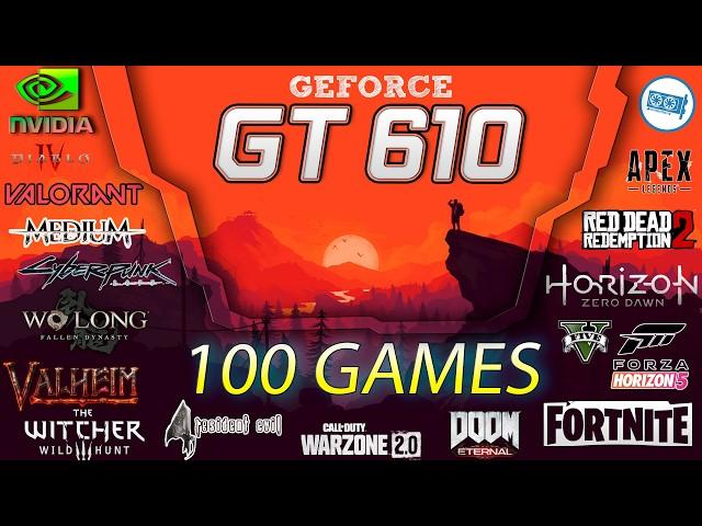 Nvidia GT 610 in TOP 100 Games   | 2020-2021