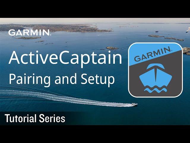 Tutorial - ActiveCaptain: Pairing and Setup