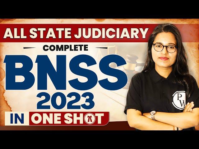 BNSS One Shot | BNSS for All State Judiciary Exam & AIBE19 | Bharatiya Nagarik Suraksha Sanhita 2023