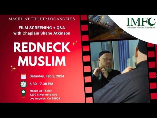 REDNECK MUSLIM with Chaplin Shane Atkinson dari Islamic Center of Maryland North Carolina USA