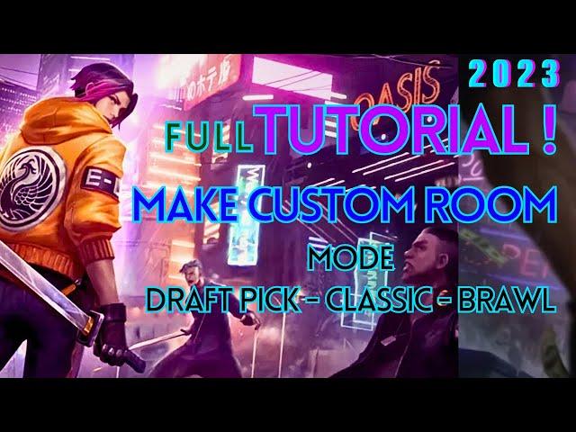 Tutorial How To Create Make Custom Room Mode Mobile Legend ML MLBB Draft Pick Classic Brawl Custom