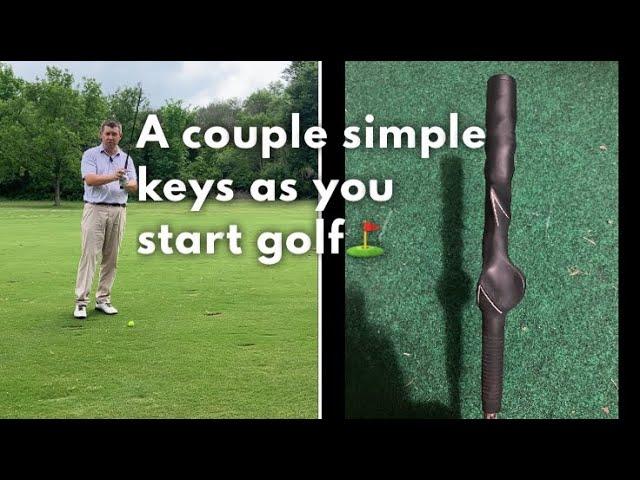 Just starting golf?! 2 simple keys ️