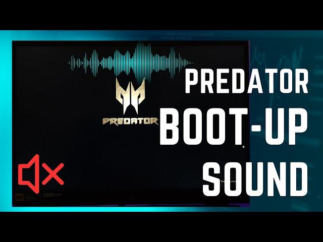 Predator Boot-up Sound turned OFF!!