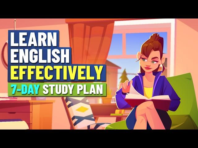 BEST WAY to Learn English Effectively: 7-Day Study Plan for Beginners | Daily English Conversation