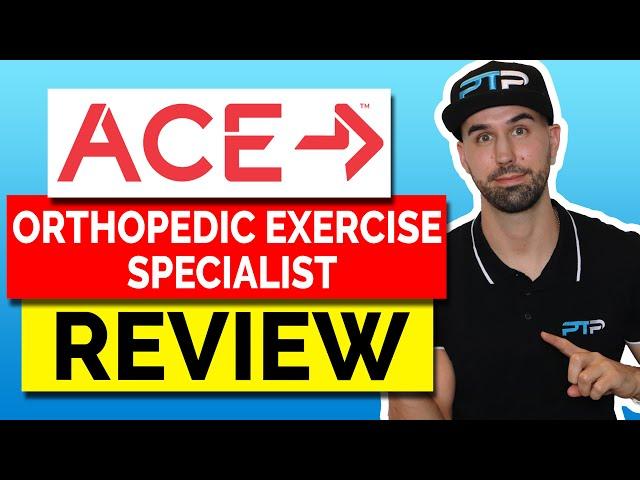 ACE Orthopedic Exercise Specialist Review – Let’s Check it Out!