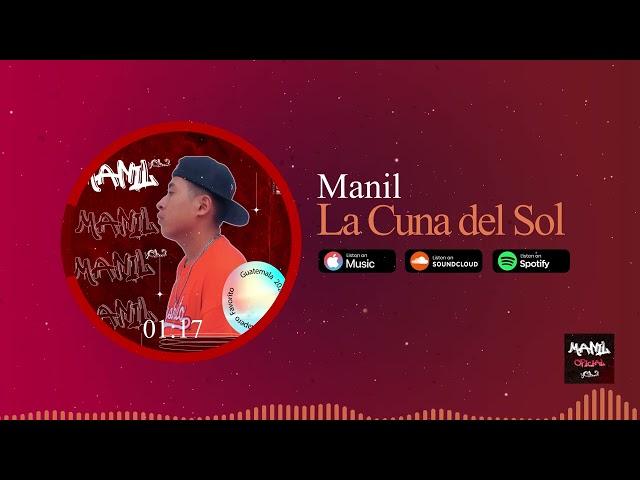 Manil - La Cuna del Sol  (Audio Oficial)