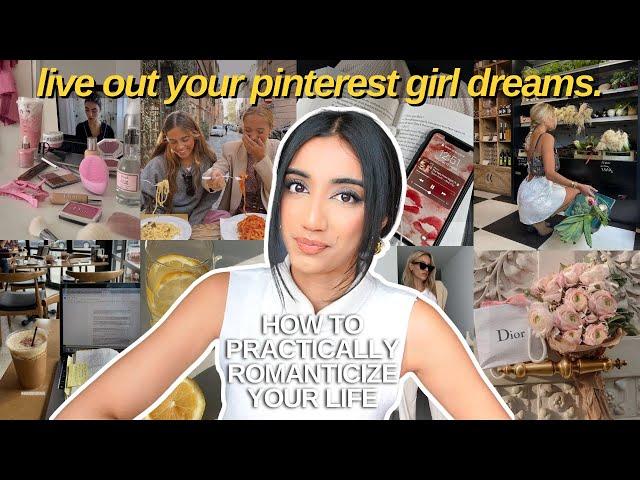 how to romanticize your life (realistically) | be the main character & improve your daily life