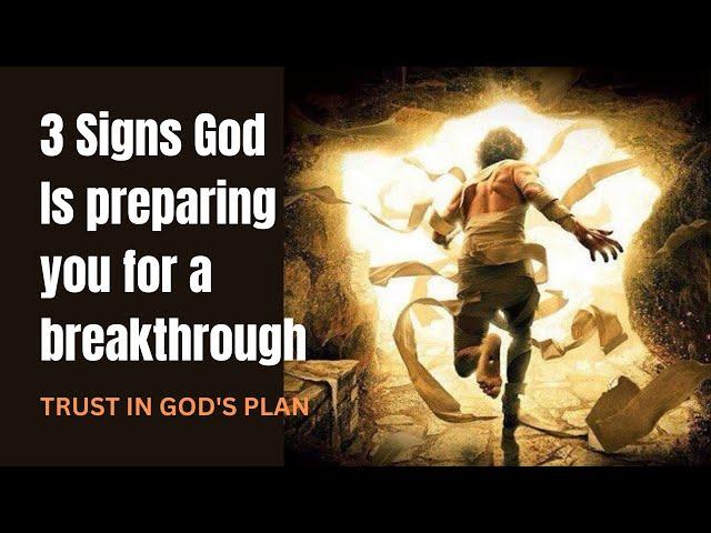 3 Signs God is preparing you for a breakthrough #christianity #bible #faith