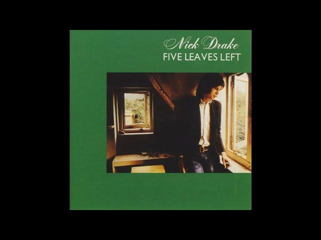 Nick Drake - Five Leaves Left (1969) Part 2 (Full Album)