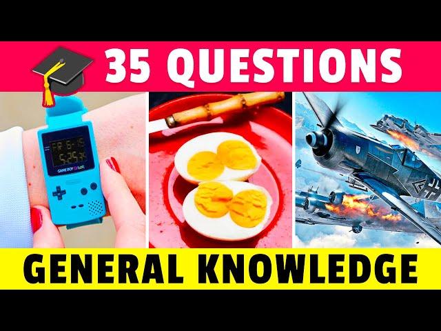 General Knowlegde Trivia Quiz  | 35 Questions