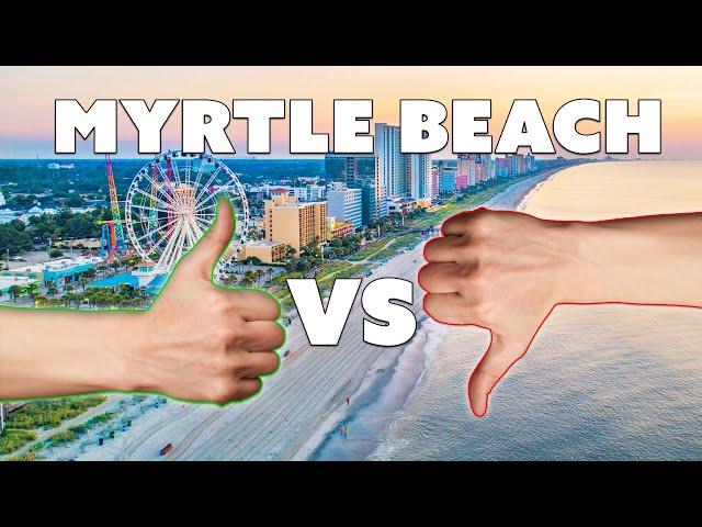 Pros & Cons of living in Myrtle Beach, SC