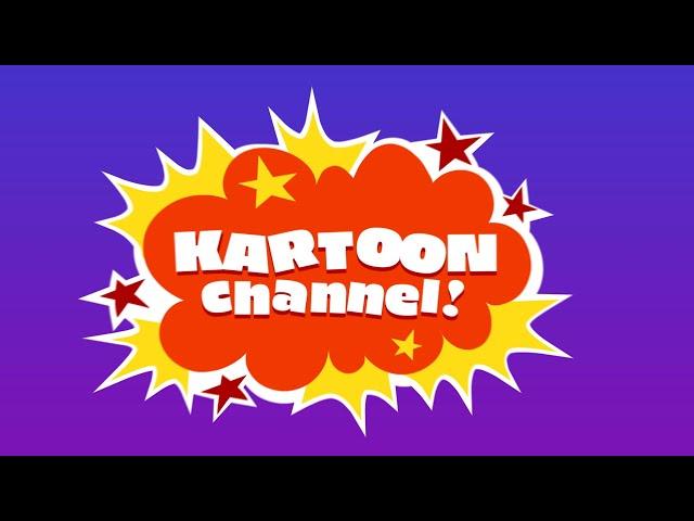 Kartoon Channel! is Here!