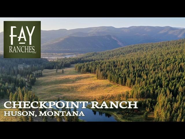 Montana Ranch For Sale | Checkpoint Ranch | Huson, MT