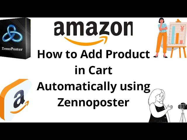 How to Add Product in Cart Automatically Using Zennoposter | Learn ZennoPoster