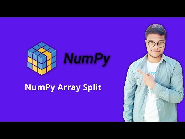 NumPy Array Split Tutorial